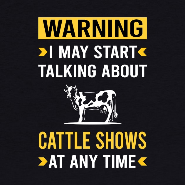 Warning Cattle Show by Good Day